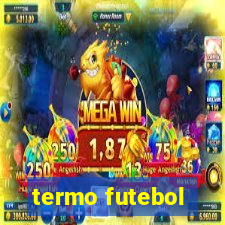 termo futebol